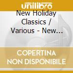 New Holiday Classics / Various - New Holiday Classics / Various cd