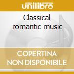 Classical romantic music cd