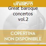 Great baroque concertos vol.2 cd