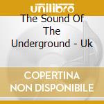 The Sound Of The Underground - Uk cd