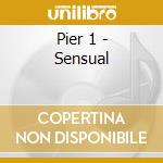 Pier 1 - Sensual cd