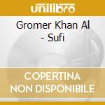 Gromer Khan Al - Sufi cd