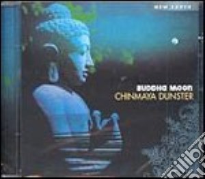 Chinmaya Dunster - Buddha Moon cd musicale di CHINMAYA DUNSTER