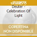 Deuter - Celebration Of Light cd