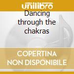 Dancing through the chakras cd