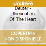Deuter - Illumination Of The Heart cd