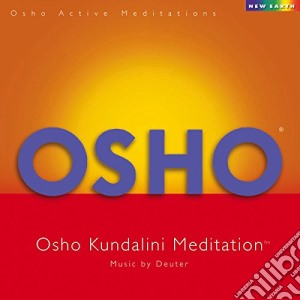 Osho Meditations - Deuter: Kundalini Meditation cd musicale di DEUTER