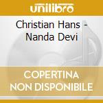 Christian Hans - Nanda Devi cd musicale di Christian Hans