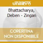 Bhattacharya, Deben - Zingari cd musicale di Bhattacharya, Deben