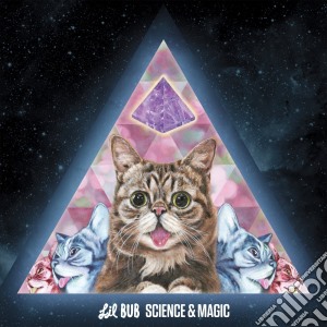 Lil Bub - Science & Magic cd musicale di Lil Bub