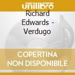 Richard Edwards - Verdugo cd
