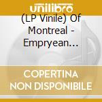 (LP Vinile) Of Montreal - Empryean Abattoir (White Vinyl) lp vinile