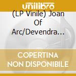 (LP Vinile) Joan Of Arc/Devendra Banhart - First Song For B/Shown And Told (Coloured Vinyl) vinile