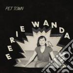 Eerie Wanda - Pet Town