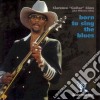 Clarence Guitar Sims - Born To Sing The Blues cd