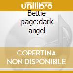 Bettie page:dark angel cd