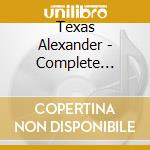 Texas Alexander - Complete Recorded Works 1927-1950 Vol. 1 (1927-28) cd musicale