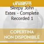 Sleepy John Estes - Complete Recorded 1 cd musicale