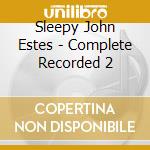Sleepy John Estes - Complete Recorded 2 cd musicale