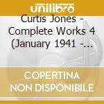 Curtis Jones - Complete Works 4 (January 1941 - May 1953) cd
