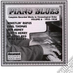 Piano Blues 1933-1938 - Vol. 6-Piano Blues cd musicale di Piano Blues 1933
