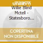 Willie Blind Mctell - Statesboro Blues: The Early Years (1927-1935) (3 Cd) cd