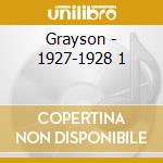 Grayson - 1927-1928 1 cd musicale di Grayson