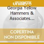 Georgia Yellow Hammers & Associates Vol. 2 cd