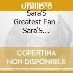 Sara'S Greatest Fan - Sara'S Greatest Fan cd
