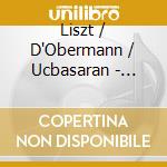 Liszt / D'Obermann / Ucbasaran - Piano Sonatas cd
