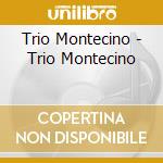 Trio Montecino - Trio Montecino cd