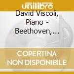 David Viscoli, Piano - Beethoven, Scarlatti, Bartok / Piano Recital cd
