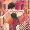 Works For Cello And Piano By Women Composers cd