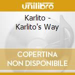 Karlito - Karlito's Way cd