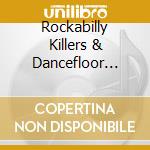 Rockabilly Killers & Dancefloor Fillers - Strollers cd
