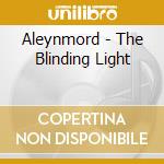 Aleynmord - The Blinding Light cd musicale