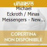 Michael Eckroth / Minas Messengers - New Paths cd