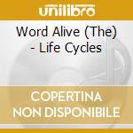 Word Alive (The) - Life Cycles