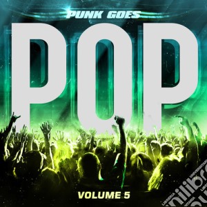Punk Goes Pop 5 / Various cd musicale