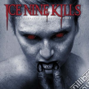 Ice Nine Kills - Predator Becomes The Prey cd musicale di Ice Nine Kills
