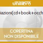 Variazioni(cd+book+occhiali) cd