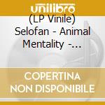 (LP Vinile) Selofan - Animal Mentality - Black W/Yellow Splat. lp vinile