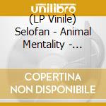 (LP Vinile) Selofan - Animal Mentality - Black W/Yellow Splat. vinile