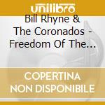 Bill Rhyne & The Coronados - Freedom Of The Rolling Plains cd