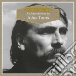John Tams - An Introduction To