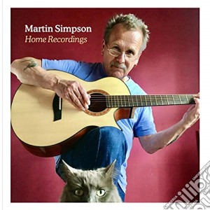 Martin Simpson - Home Recordings cd musicale