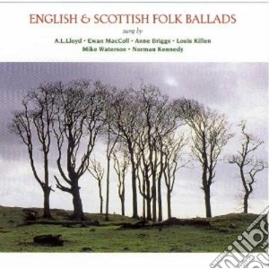E.Mccoll / Annie Briggs & O. - English & Scottish Folk Ballads cd musicale di E.mccoll/annie briggs & o.