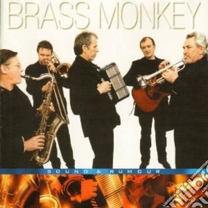 Brass Monkey - Sound & Rumour cd musicale di Monkey Brass