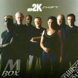 E2K - Shift cd musicale di E2k