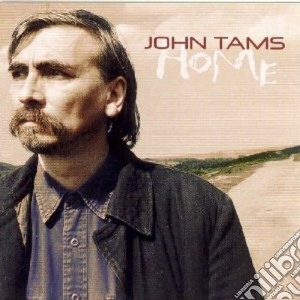 John Tams - Home cd musicale di Tams John